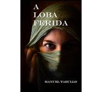 A LOBA FERIDA