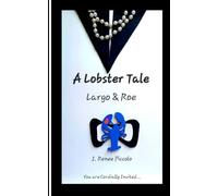 A Lobster Tale: Largo & Roe