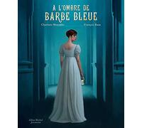 A l'ombre de Barbe Bleue