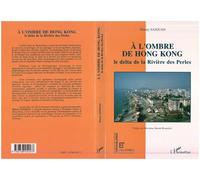 A l'ombre de Hong Kong