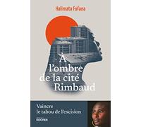 A l'ombre de la cité Rimbaud