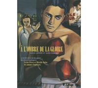 À l'ombre de la gloire - Denis Lapière - Futuropolis - broché - Bande dessinée