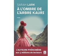 A L'ombre De L'arbre Kauri