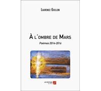 À L'ombre De Mars - Poèmes 2014-2016