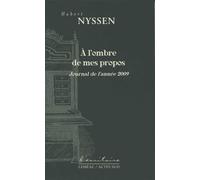 A l'ombre de mes propos Hubert Nyssen (Auteur)