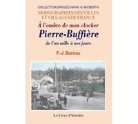 À l'ombre de mon clocher - Pierre-Buffière