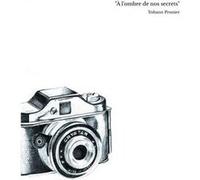 'À l'ombre de nos secrets' Yohann Prunier (Auteur)