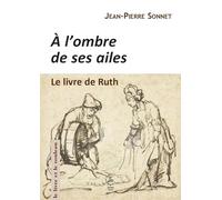 À l'ombre de ses ailes: Le livre de Ruth (2026)