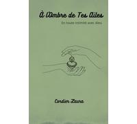à l'ombre de tes ailes