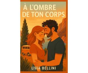 À L'ombre de ton corps: C’est l’histoire d’un van, d’un corps, d’un cœur cabossé, d’un festival un peu foireux et d’un “je t’aime” qui arrive toujours trop tard - ou exactement au bon moment.