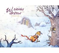 A l'ombre des arbres Un souffle d'hiver Volume 2