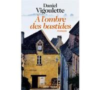 A l'ombre des bastides