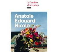 À l'ombre des choses