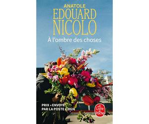 À l'ombre des choses - Anatole Edouard Nicolo - Lgf - Poche - Roman