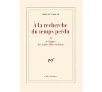 À l'ombre des jeunes filles en fleurs Marcel Proust (Auteur), Pierre-Louis Rey (Edité par)