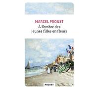 A l'ombre des jeunes filles en fleurs - Marcel Proust - Pocket - Poche - Roman