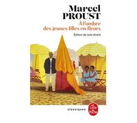 A l'ombre des jeunes filles en fleurs (Nouvelle édition)