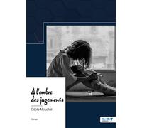 À l'ombre des jugements - Cécile Mouchel - Nombre 7 - broché - Roman