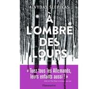 À l'ombre des loups – Flammarion