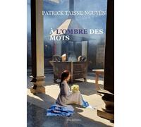 A l'ombre des mots - Patrick Taisne Nguyen - Ella - broché - Roman
