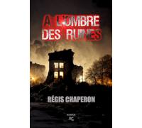 À L'OMBRE DES RUINES