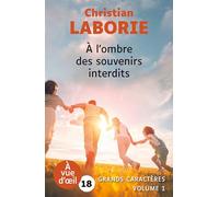 À l'ombre des souvenirs interdits (2 volumes)