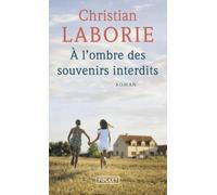 A l'ombre des souvenirs interdits