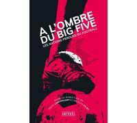 A l'ombre du Big-Five: Les nations perdues du football