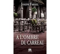A l'ombre du carreau