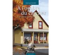À l'ombre du clocher T03 Michel David (Auteur)