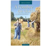A L'ombre Du Clocher - Tome 4 - Au Rythme Des Saisons