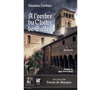 A l'ombre du cloître de salles: Préface de Jean-Yves Leloup