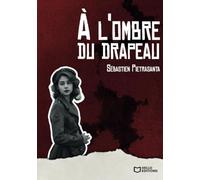 À l'ombre du drapeau