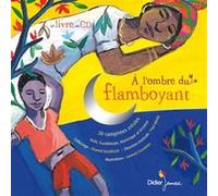 A l'ombre du flamboyant Paul Mindy (Arrangements musicaux), Laurent Corvaisier (Illustration)