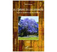Hélène Gelezeau – A l'ombre du jacaranda: Secrets et révélations au cœur du Maroc – Broché