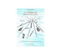A l'ombre du micocoulier --- saxophone alto ou tenor et piano