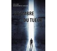 A l'ombre du tueur
