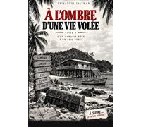 A l'ombre d'une vie volée