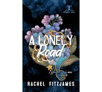 A Lonely Road: A small town guy next door romantic suspense novel