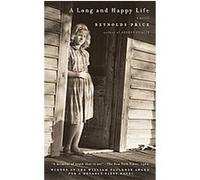 A Long and Happy Life Reynolds Price (Auteur)
