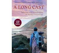 A Long Cast: Reflections on 50 Years of Visiting the Martha's Vineyard Surf