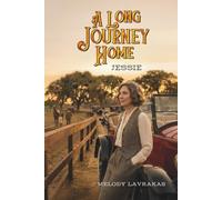 A Long Journey Home ~ Jessie