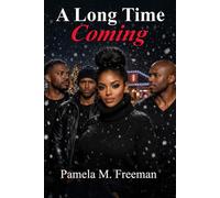 A Long Time Coming