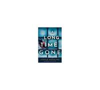 A Long Time Gone