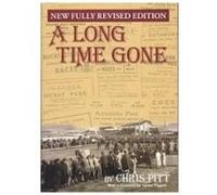 A Long Time Gone Pitt, Chris (Auteur)