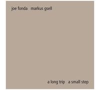 Joe Fonda et Markus Gsell – A Long Trip a Small Step – CD Digipak – Membran