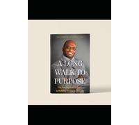 A Long Walk to Purpose: My Journey from Refugee to Building Dreams in America
