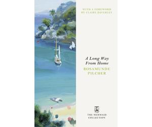 A Long Way From Home: A Gorgeously Escapist and Page-Turning Romance set in 1960s Spain. Introduced by Claire Daverley