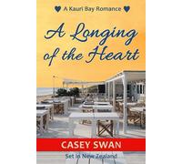 A Longing of the Heart - Casey Swan - Auto-Édition - ebook (ePub) - Livre