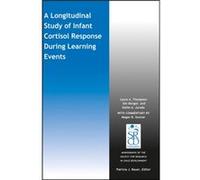 A Longitudinal Study of Infant Cortisol Response During Learning Events by Kelly A. Jurado Kelly A. Jurado (Auteur)